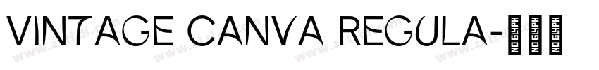 Vintage Canva Regula字体转换